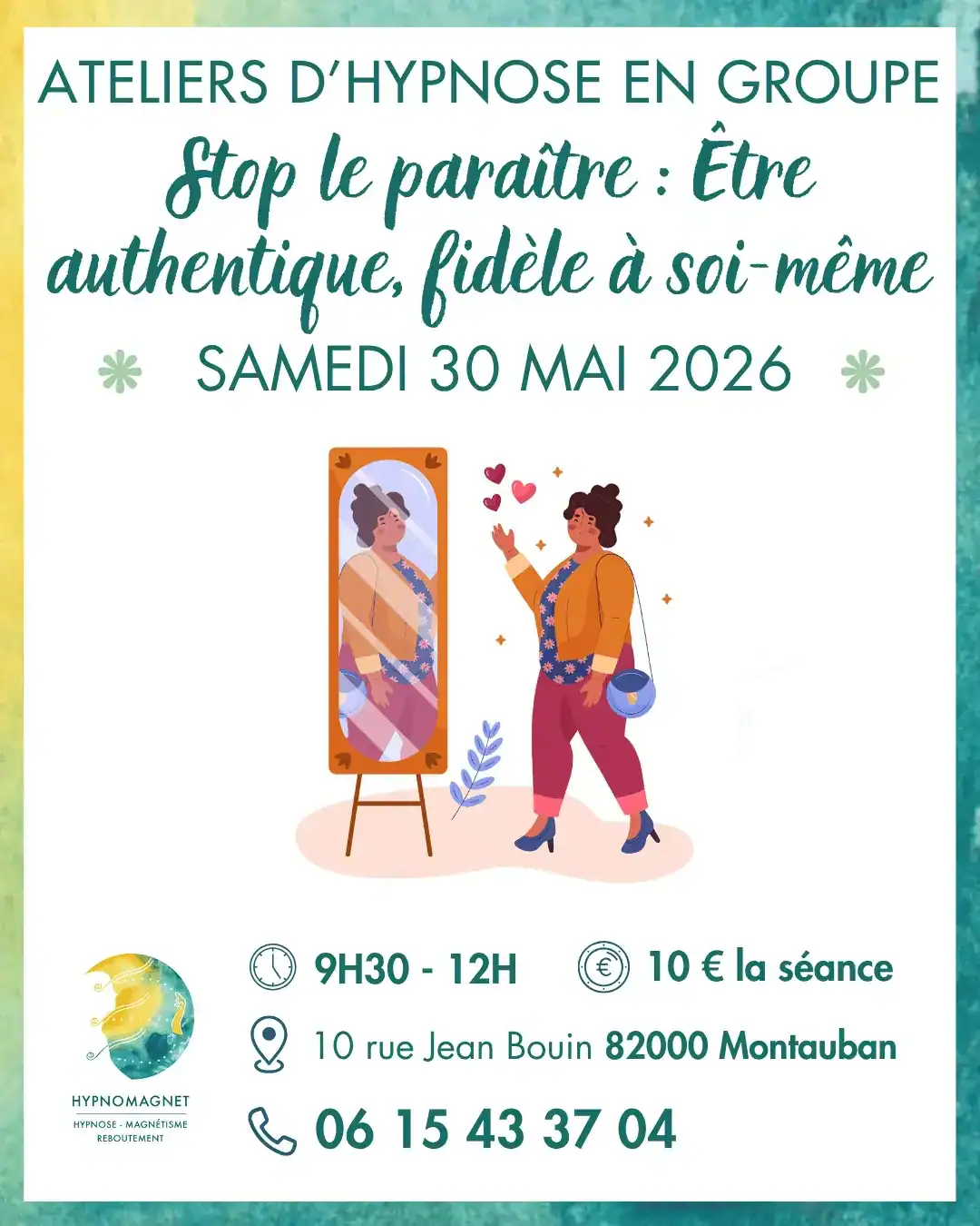 Atelier stop le paraître authenticité - 30 Mai 2026 Hypnomagnet